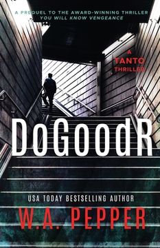 portada DoGoodR: A Tanto Thriller 