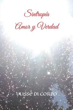 portada Sintropía Amor y Verdad (in Spanish)