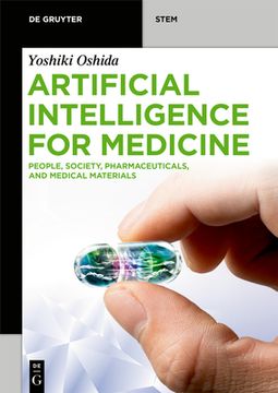 portada Artificial Intelligence for Medicine: People, Society, Pharmaceuticals, and Medical Materials (en Inglés)
