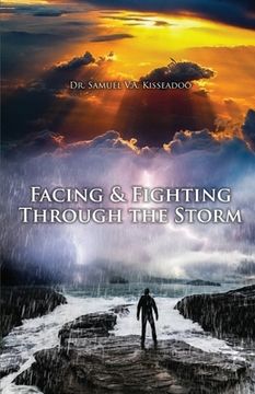 portada Facing and Fighting Through the Storm (in English)