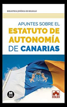 portada Apuntes Sobre el Estatuto de Autonomía de Canarias: Análisis de las Instituciones Políticas Tras la Reforma Operada por la ley Orgánica 1