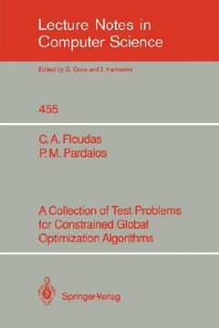 portada a collection of test problems for constrained global optimization algorithms (in English)