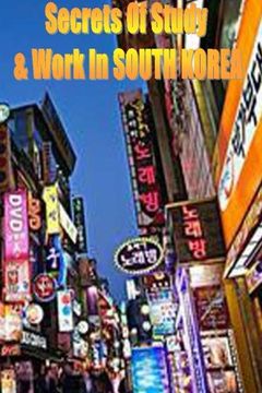 portada Secrets of Study & Work in SOUTH KOREA: English Version 1