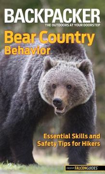 portada backpacker magazine`s bear country behavior (en Inglés)