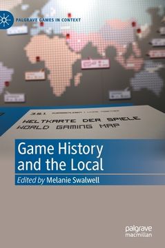 portada Game History and the Local (en Inglés)