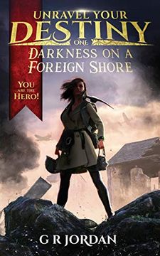 portada Darkness on a Foreign Shore: Unravel Your Destiny Book 1 (en Inglés)