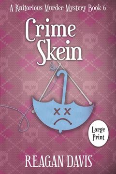 portada Crime Skein: A Knitorious Murder Mystery (en Inglés)