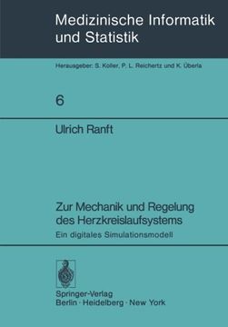 portada Zur Mechanik und Regelung des Herzkreislaufsystems: Ein digitales Simulationsmodell (Medizinische Informatik, Biometrie und Epidemiologie) (German Edition)