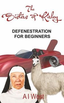 portada The Sisters of Kirley: Defenestration for Beginners (en Inglés)