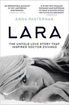 portada Lara: The Untold Love Story That Inspired Doctor Zhivago