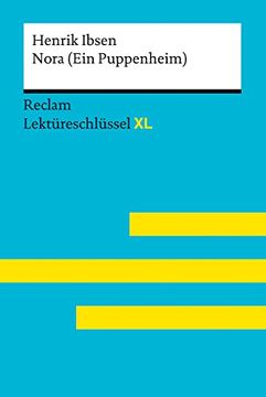 portada Nora (Ein Puppenheim) von Henrik Ibsen: Lektüreschlüssel mit Inhaltsangabe, Interpretation, Prüfungsaufgaben mit Lösungen, Lernglossar. (Reclam Lektüreschlüssel xl) (in German)