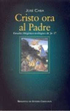 portada cristo ora al padre estudio exegetico (in Spanish)
