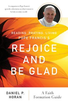 portada Reading, Praying, Living Pope Francis's Rejoice and Be Glad: A Faith Formation Guide (en Inglés)
