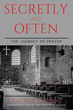 portada Secretly and Often: The Journey of Prayer (en Inglés)