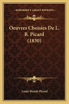 portada Oeuvres Choisies De L. B. Picard (1830) (en Francés)