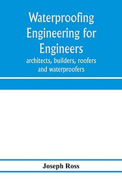 portada Waterproofing Engineering for Engineers, Architects, Builders, Roofers and Waterproofers (in English)