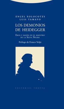 portada Los Demonios de Heidegger: Eros y Manía en el Maestro de la Selva Negra