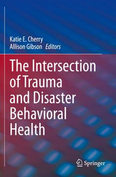 portada The Intersection of Trauma and Disaster Behavioral Health (en Inglés)