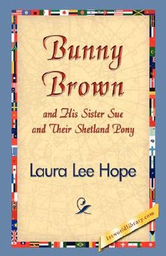 portada bunny brown and his sister sue and their shetland pony (en Inglés)
