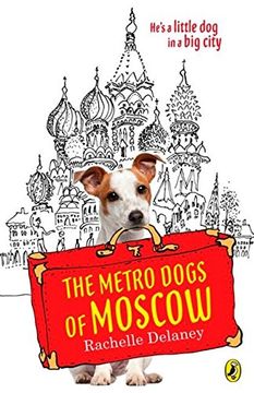 portada The Metro Dogs of Moscow (en Inglés)
