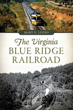 portada The Virginia Blue Ridge Railroad (Transportation) (in English)