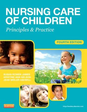 portada Nursing Care of Children: Principles & Practice (en Inglés)