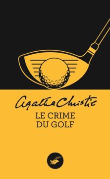 portada Le Crime du Golf (Nouvelle Traduction Révisée) (en Francés)