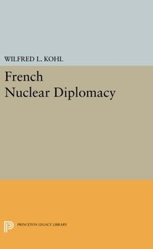 portada French Nuclear Diplomacy (Princeton Legacy Library) (en Inglés)