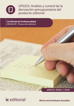 portada Análisis y Control de la Desviación Presupuestaria del Producto Gráfico. Argn0109 - Producción Editorial (in Spanish)