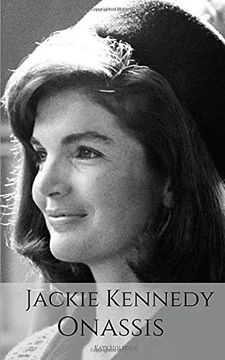 portada Jackie Kennedy Onassis: A Jackie Kennedy Biography (en Inglés)