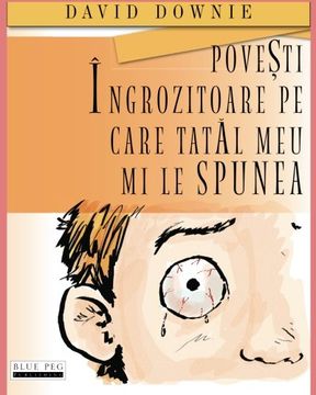 portada Povesti Ingrozitoare Pe Care Tatal Meu Mi Le Spunea (Romanian Edition)