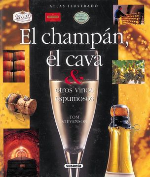 portada Champan, el Cava & Otros Vinos Espumosos (Atlas Ilustrado)