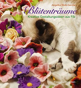 portada Blütenträume: Kreative Gestaltungsideen aus Filz (in German)