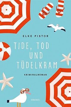 portada Tide, tod und Tüdelkram: Kriminalroman (Annemie Engel) (en Alemán)
