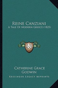 portada reine canziani: a tale of modern greece (1825) a tale of modern greece (1825) (en Inglés)