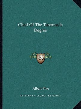 portada chief of the tabernacle degree (en Inglés)