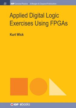 portada Applied Digital Logic Exercises Using Fpgas (Iop Concise Physics) 
