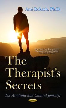 portada The TherapistS Secrets: The Academic and Clinical Journeys (The World of Psychology: Therapeutic, Relational, Teaching) (en Inglés)
