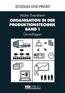 portada Organisation in der Produktionstechnik: Band 1: Grundlagen (in German)