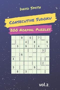 portada Consecutive Sudoku - 200 Normal Puzzles Vol.2 (in English)