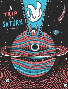 portada A Trip to Saturn: A Boy and Bear Story (en Inglés)