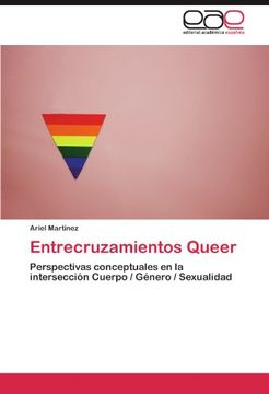 portada Entrecruzamientos Queer: Perspectivas Conceptuales en la Intersección Cuerpo