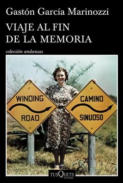 portada Viaje al fin de la Memoria (in Spanish)