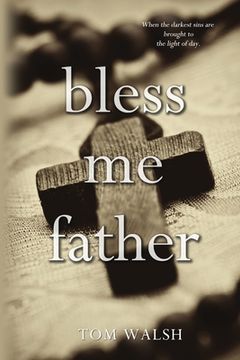 portada Bless Me Father (in English)