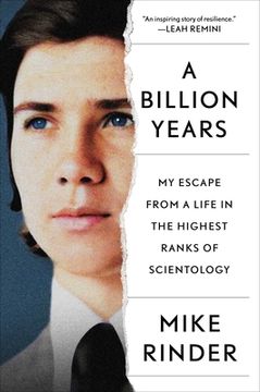 portada A Billion Years: My Escape From a Life in the Highest Ranks of Scientology (en Inglés)