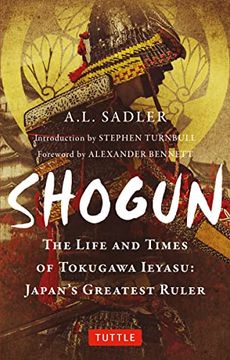 portada Shogun: The Life and Times of Tokugawa Ieyasu: Japan'S Greatest Ruler (Tuttle Classics) (in English)