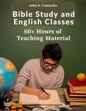 portada Bible Study and English Classes: 60 Hours of Teaching Material: 60+ Hours of Teaching Material (in English)