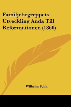 portada Familjebegreppets Utveckling Anda Till Reformationen (1860) (in Spanish)