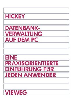 portada Datenbankverwaltung auf dem PC: Eine praxisorientierte Einführung für jeden Anwender (German Edition)