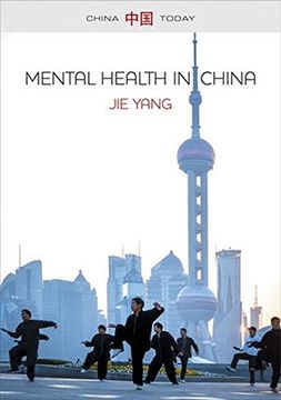 portada Mental Health in China: Change, Tradition, and Therapeutic Governance